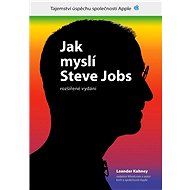 Ako myslí Steve Jobs - rozšírené vydanie