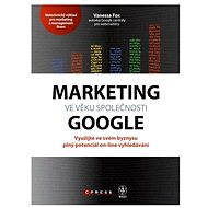 Marketing vo veku spoločnosti Google
